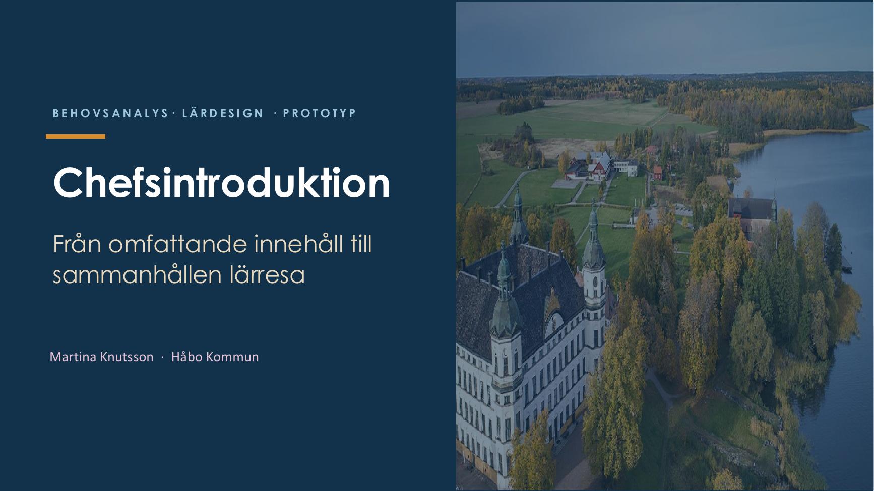 Bild 1 av 8 från presentationen: Chefsintroduktion – från omfattande innehåll till sammanhållen lärresa